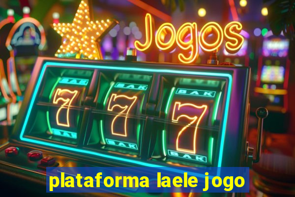 plataforma laele jogo